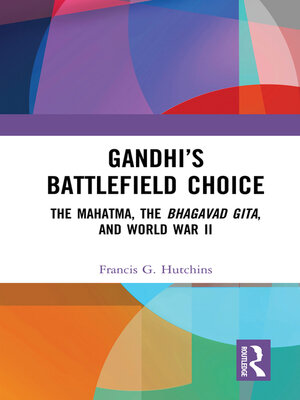cover image of Gandhi's Battlefield Choice